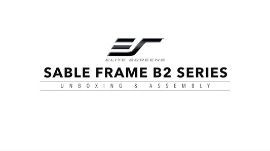 New Video 📽️Elite Screens Sable Frame B2 Series | Complete Unboxing & Setup 2025